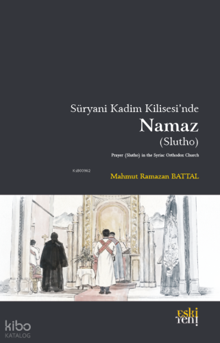 Süryani Kadim Kilisesinde Namaz