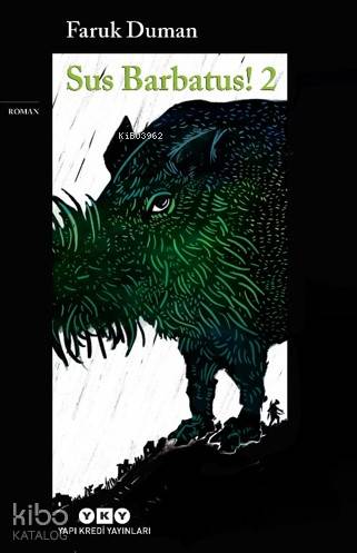 Sus Barbatus! 2 | Faruk Duman | Yapı Kredi Yayınları ( YKY )