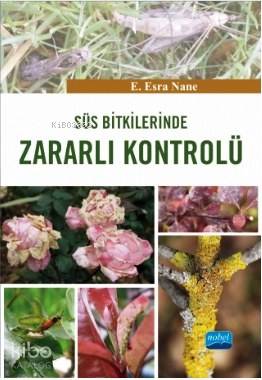 Süs Bitkilerinde Zararlı Kontrolü