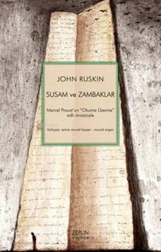 Susam ve Zambaklar | John Ruskin | Zeplin Kitap