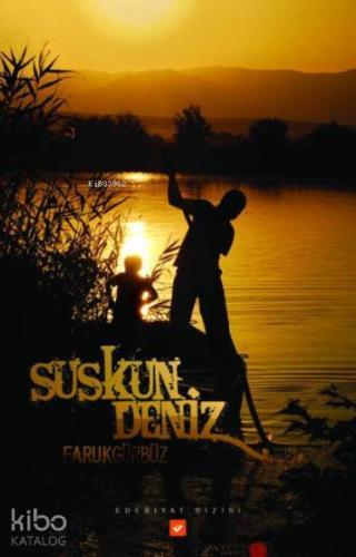 Suskun Deniz | Faruk Gürbüz | Eşik Yayınları