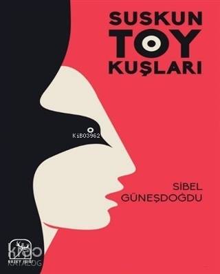 Suskun Toy Kuşları