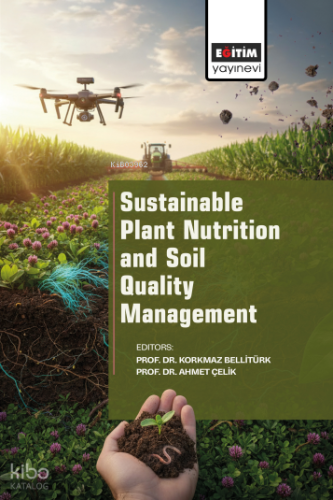 Sustainable Plant Nutrition and Soil Quality Management | Kolektif | E