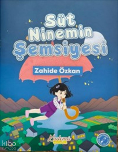 Süt Ninemin Şemsiyesi