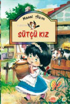 Sütçü Kız (Ciltli) | Mustafa Doğru | Damla Yayınevi