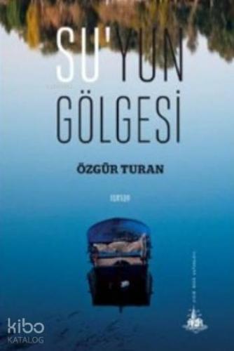 Suyun Gölgesi