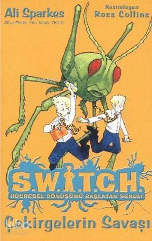 Switoh Hücresel Dönüşümü Başlatan Serum - Çekirgelerin Savaşı