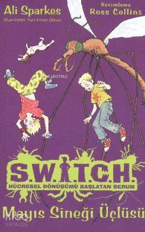 Switoh Hücresel Dönüşümü Başlatan Serum - Mayıs Sineği Üçlüsü