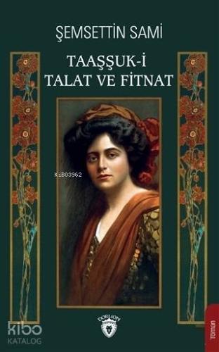Taaşşuk-i Talat ve Fitnat