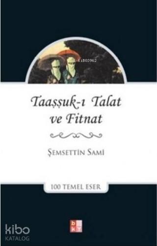 Taaşşuk-ı Talat ve Fitnat