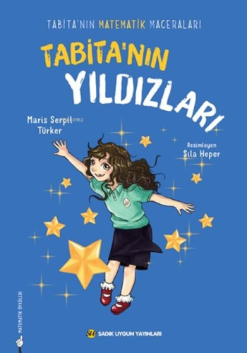 Tabita'nın Yıldızları;Tabita'nın Matematik Maceraları | Maris Serpil T