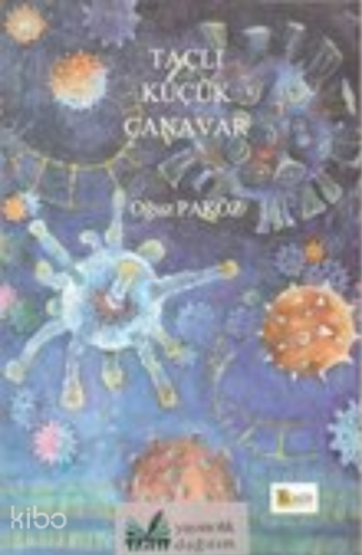 Taçlı Küçük Canavar