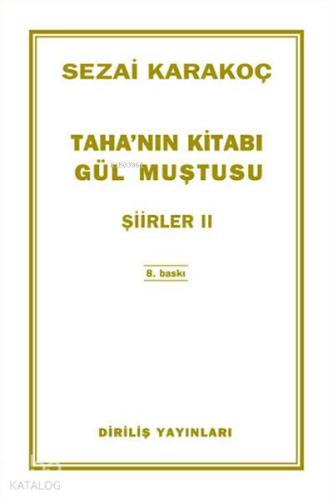Taha'nın Kitabı Gül Muştusu | Sezai Karakoç | Diriliş Yayınları