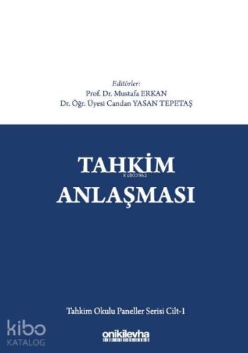 Tahkim Anlaşması - Tahkim Okulu Paneller Serisi Cilt - 1