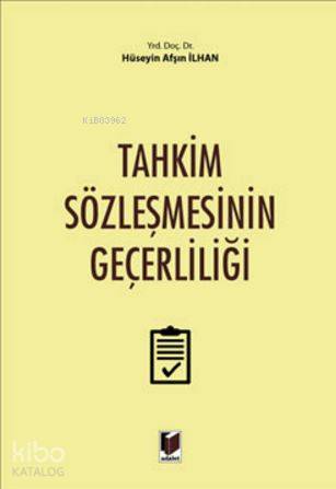 Tahkim Sözleşmesinin Geçerliliği