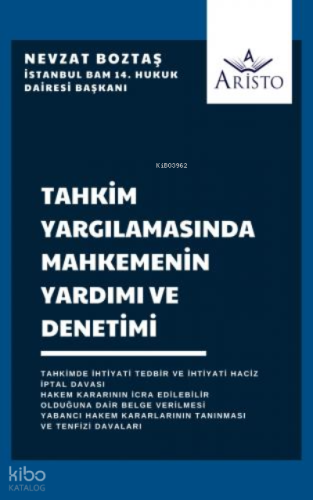 Tahkim Yargılamasında Mahkemenin Yardımı ve Denetimi