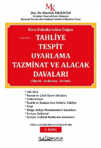 Tahliye Tespit Uyarlama Tazminat ve Alacak Davaları