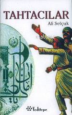 Tahtacılar | Ali Selçuk | Yeditepe Yayınevi