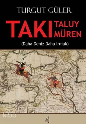 Takı Taluy Takı Müren; Daha Deniz Daha Irmak