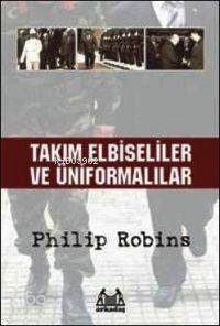 Takım Elbiseliler ve Üniformalılar