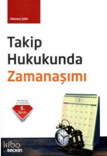 Takip Hukukunda Zaman Aşımı