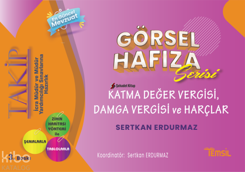 Takip- İcra Müdür Ve Müdürlüğü Sınavlarına Hazırlık Görsel Hafıza Serisi Katma Değer Vergisi - Damga Vergisi - Harçlar