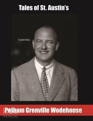 Tales of St. Austin's | Pelham Grenville Wodehouse | Tropikal Kitap