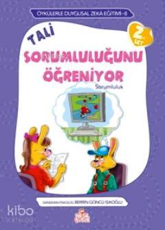 Tali Sorumluluğunu Öğreniyor; Sorumluluk - Öykülerle Duygusal Zeka Eğitimi