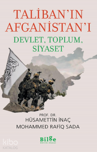 Taliban’ın Afganistan’ı Devlet, Toplum, Siyaset