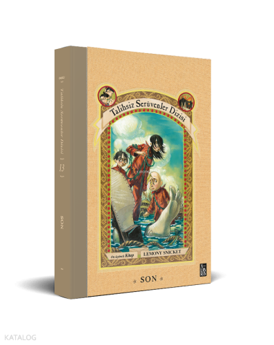 Talihsiz Serüvenler Dizisi 13 Son