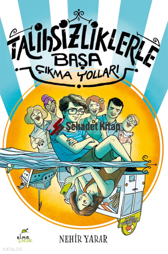 Talihsizliklerle Başa Çıkma Yolları | Nehir Yarar | Elma Çocuk