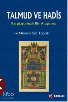 Talmud ve Hadis; Karşılaştırmalı Bir Araştırma