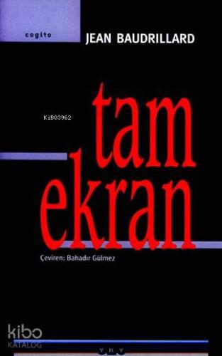 Tam Ekran | Jean Baudrillard | Yapı Kredi Yayınları ( YKY )