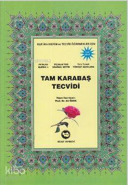 Tam Karabaş Tecvidi; Kur'an-ı Kerim ve Tecvid Öğrenenler İçin
