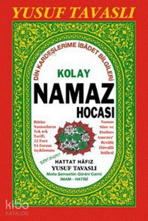 Tam Namaz Hocası (Ciltli) (B36); Din Kardeşlerime İbadet Bilgileri | Y