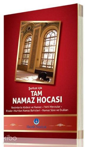 Tam Namaz Hocası (Şafii Mezhebi İçin) | Kolektif | Hayrat Neşriyat