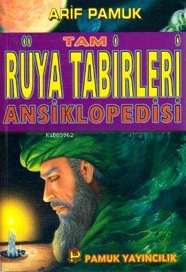 Tam Rüya Tabirleri Ansiklopedisi (Rüya-004, Roman Boy)