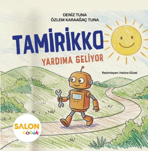 Tamirikko Yardıma Geliyor | Deniz Tuna | Salon Çocuk