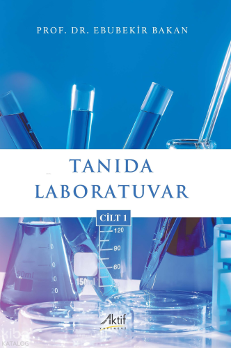 Tanıda Laboratuvar - Cilt 1