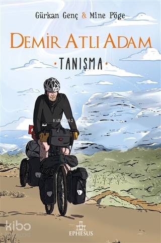 Tanışma - Demir Atlı Adam 1 (Ciltli)