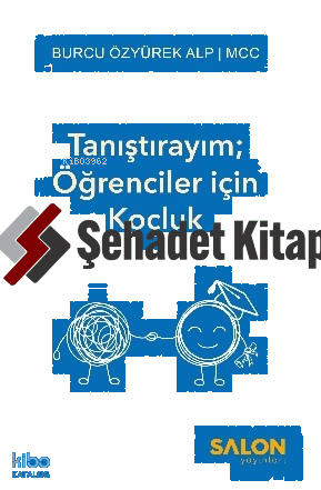 Tanıştırayım; Öğrenciler için Koçluk