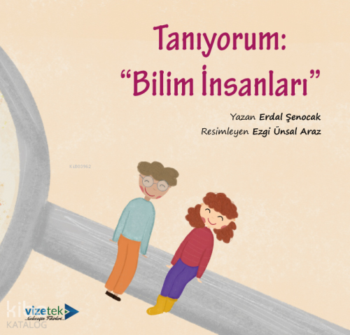 Tanıyorum: Bilim İnsanları