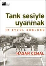 Tank Sesiyle Uyanmak: 12 Eylül Günlüğü