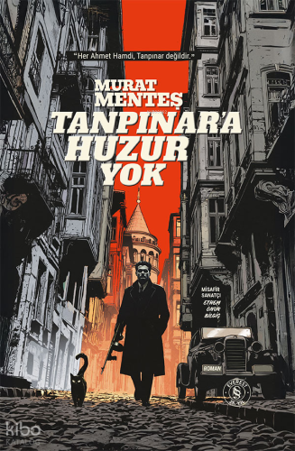 Tanpınar'a Huzur Yok (Ciltli) | Murat Menteş | Everest Yayınları