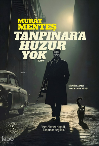 Tanpınar'a Huzur Yok | Murat Menteş | Everest Yayınları