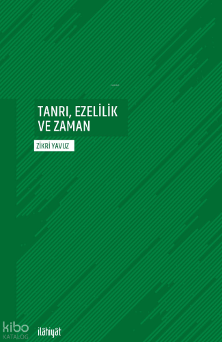 Tanrı, Ezelilik Ve Zaman