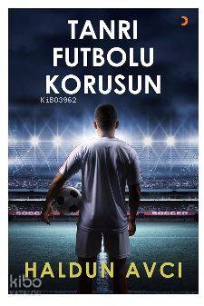 Tanrı Futbolu Korusun