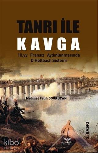 Tanrı İle Kavga; 18.yy Fransız Aydınlanmasında D'Hollbach Sistemi