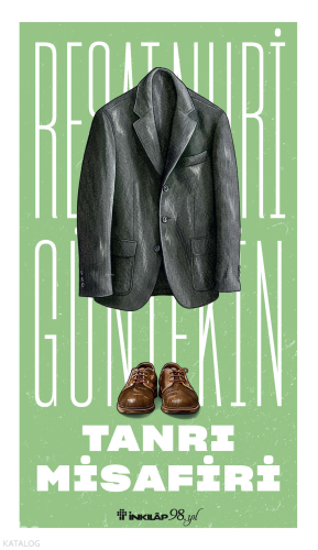 Tanrı Misafiri | Reşat Nuri Güntekin | İnkılâp Kitabevi