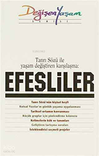 Tanrı Sözü ile Yaşam Değiştiren Karşılaşma: Efesliler | Kolektif | Hab